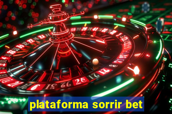 plataforma sorrir bet